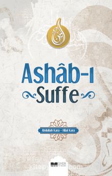 Ashab-ı Suffe - Abdullah Kara