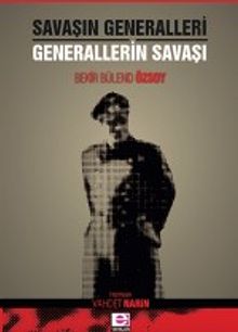 Savaşın Generalleri & Generallerin Savaşı