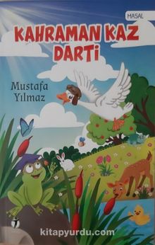 Kahraman Kaz Darti - Mustafa Yılmaz