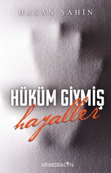 Hüküm Giymiş Hayaller