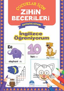 İngilizce Öğreniyorum / Zihin Becerileri Aktivite Kitabı - Kolektif