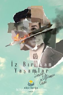 İz Bırakan Yaşamlar - Sevda Ülkümen Ovalı