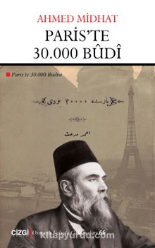 Paris'te 30.000 Budi - Ahmed Midhat