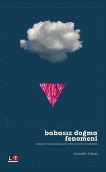 Babasız Doğma Fenomeni