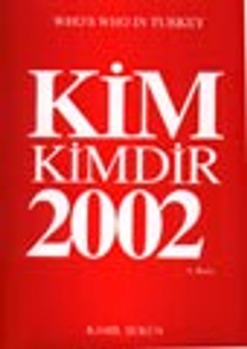 Günümüz Türkiyesinde Kim Kimdir 2002