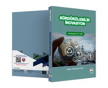 Sürdürülebilir İnovasyon Yenileşimin ‘İyi’ Hali