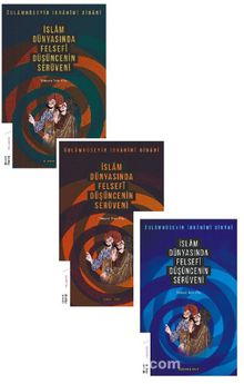 Felsefi Düşüncenin Serüveni Serisi - Gulamhuseyn İbrahim-i Dinani