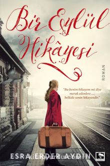 Bir Eylül Hikayesi - Esra Erder Aydın