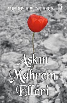 Aşkın Mahrem Elleri