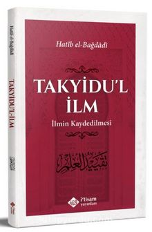 İlmin Kaydedilmesi - Hatib El Bağdadi