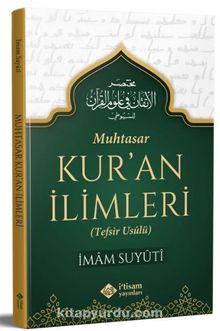 Muhtasar Kuran İlimleri - İmam Suyuti