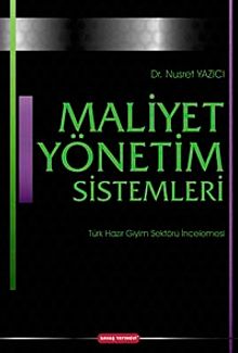 Maliyet Yönetim Sistemleri & Türk Hazır Giyim Sektörü