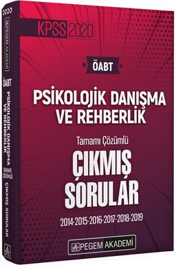 2020 KPSS ÖABT Psikolojik Danışma ve Rehberlik Tamamı Çözümlü Çıkmış Sorular & 2014-2015-2016-2017-2018- 2019