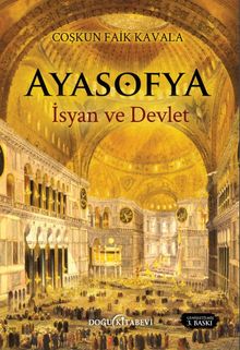 Ayasofya & İsyan ve Devlet