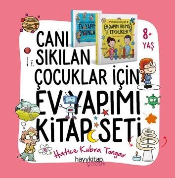 Canı Sıkılan Çocuklar İçin Ev Yapımı (2'li Kitap Seti) (Hatice
