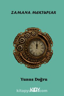 Zamana Mektuplar - Yunus Doğru