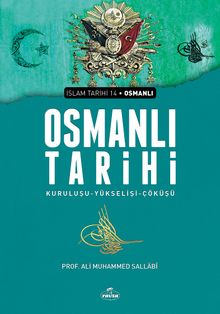 Osmanlı Tarihi & Kuruluşu Yükselişi Çöküşü (Ciltsiz)
