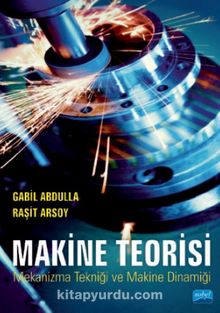 Makine Teorisi - Mekanizma Tekniği ve Makine Dinamiği - Raşit Ars Oy