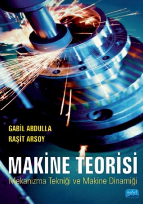 Makine Teorisi - Mekanizma Tekniği ve Makine Dinamiği