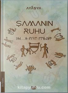 Şamanın Ruhu - Ayasya