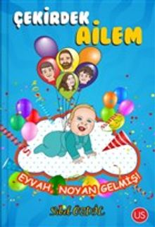 Çekirdek Ailem & Eyvah, Noyan Gelmiş!