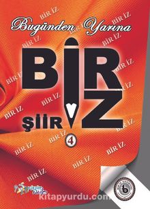 Bugünden Yarına Bir’iz 4 - Adem Yazar