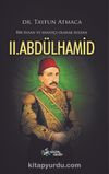 Bir İnsan ve Sanatçı Olarak Sultan II. Abdülhamid