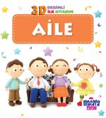 3D Resimli İlk Kitabım - Aile 