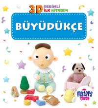  3D Resimli İlk Kitabım – Büyüdükçe