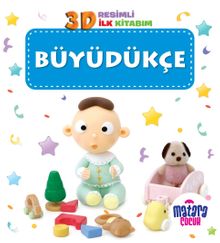  3D Resimli İlk Kitabım – Büyüdükçe