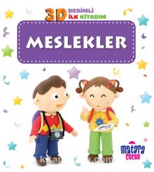 3D Resimli İlk Kitabım – Meslekler - Kolektif