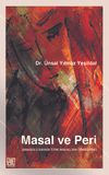 Masal Ve Peri (Anadolu Sahası T&uuml;rk Masalları &Ouml;rneğinde)