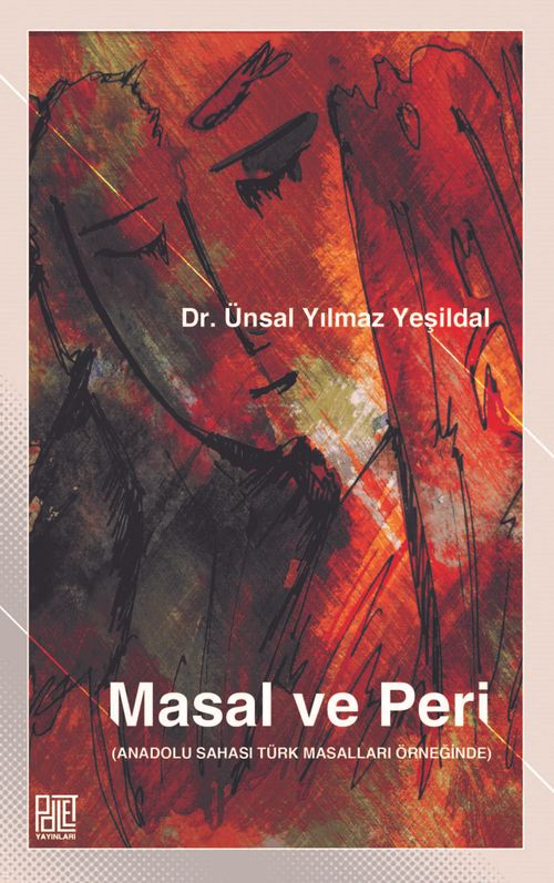 Masal Ve Peri (Anadolu Sahası Türk Masalları Örneğinde)