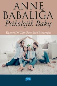 Anne Babalığa Psikolojik Bakış