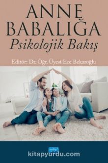 Anne Babalığa Psikolojik Bakış - Kolektif