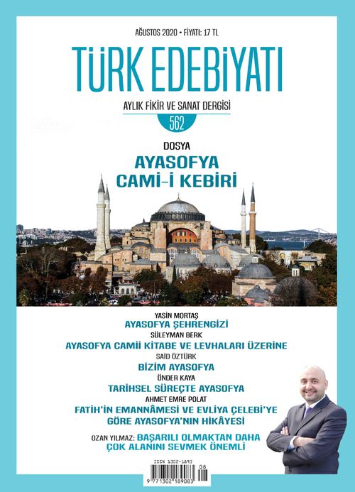 Türk Edebiyatı Aylık Fikir ve Sanat Dergisi Sayı: 562 Ağustos 2020	