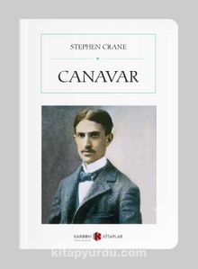 Canavar (Cep Boy) (Tam Metin) - Stephen Crane