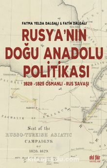 Rusya’nın Doğu Anadolu Politikası