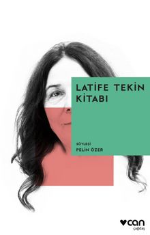Latife Tekin Kitabı - Pelin Özer