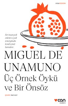 Üç Örnek Öykü ve Bir Önsöz (Kısa Modern) - Miguel de Unamuno