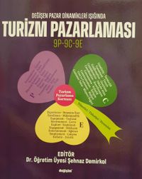 Degişen Pazar Dinamikleri Isıgında Turizm Pazarlaması