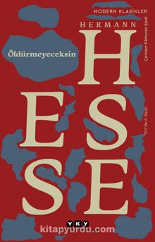 Öldürmeyeceksin / Seçme Denemeler - Hermann Hesse