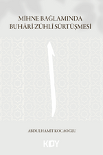 Mihne Bağlamında Buhari-Zühli Sürtüşmesi