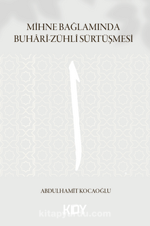 Mihne Bağlamında Buhari-Zühli Sürtüşmesi - Abdulhamit Kocaoğlu