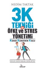 3K Tekniği İle Öfke Ve Stres Yönetimi