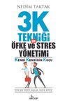 3K Tekniği İle Öfke Ve Stres Yönetimi