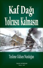 Kaf Dağı Yolcusu Kalmasın