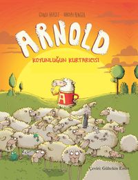 Arnold – Koyunluğun Kurtarıcısı