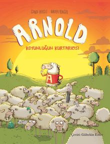 Arnold – Koyunluğun Kurtarıcısı