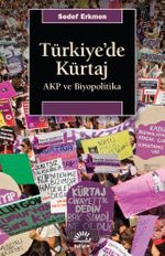 Türkiye'de Kürtaj AKP ve Biyopolitika